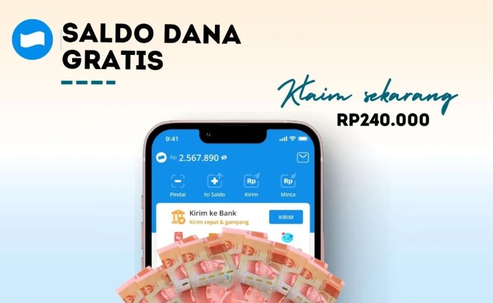 Simak Cara Klaim Saldo DANA Gratis Rp240 Ribu Hari Ini Mudah dan Cepat!